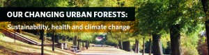 Forestry Alumni Event in Victoria – Our changing urban forests
